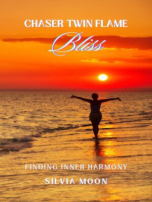 cover image of Twin Flame Chaser Bliss